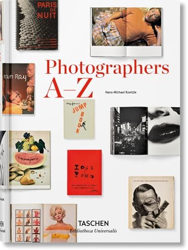 Photographers A-Z: Koetzle, Hans-Michael: 9783836511094: Amazon